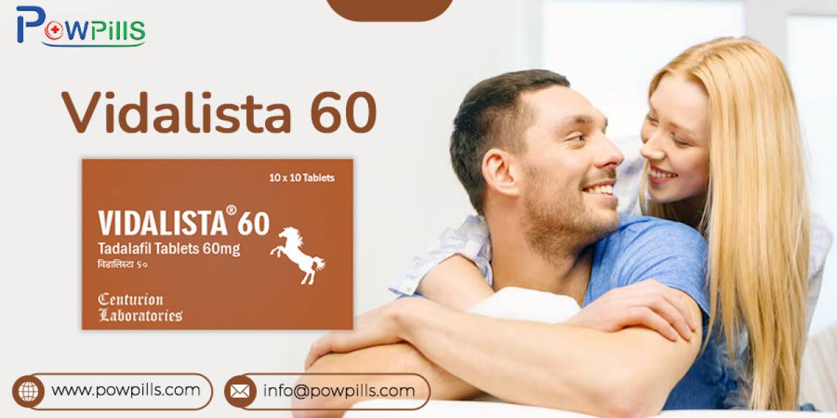 Vidalista 60- Benefits, Uses, Dosage, Side Effects......