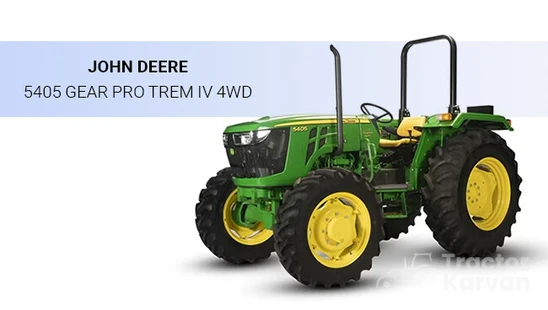 Explore the John Deere 5405 Gear Pro Trem IV 4WD Features in India – TractorKarvan